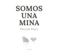 Somos Una Mina