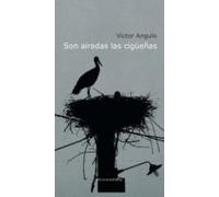 Son Airadas Las Cigüeñas