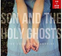 Son And The Holy Ghosts - The Soldier & Ladyfire (Cd+Dvd)
