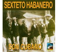 Son Cubano by Sexteto Habanero (2004-11-16)