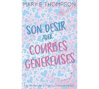 Son Désir aux Courbes Généreuses: Édition spéciale discrète