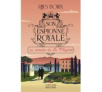 Son espionne royale au service de sa Majesté: 11