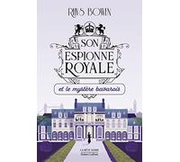 Son espionne royale et le mystère bavarois: 2