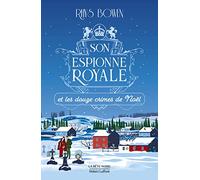 Son espionne royale et les douze crimes de Noël: 6