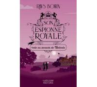 Son Espionne Royale Vole Au Secours De Belinda - Tome 14 (ebook)