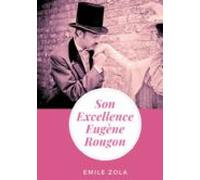 Son Excellence Eugène Rougon (ebook)