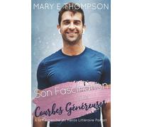 Son Fascination aux Courbes Généreuses: UNE ROMANCE DE PETITE VILLE AVEC UNE HÉROÏNE AUX COURBES VOLUPTUEUSES