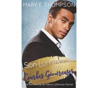 Son Lumineuse aux Courbes Généreuses: UNE ROMANCE DE PETITE VILLE AVEC UNE HÉROÏNE AUX COURBES VOLUPTUEUSES (À la Recherche du Héros Littéraire Parfait)