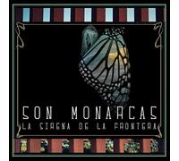 Son Monarcas - La Sirena De La Frontera