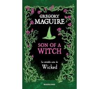 Son of a Witch: La véritable suite de Wicked