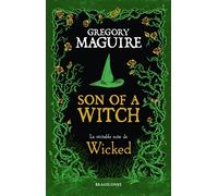 Son of a Witch: La véritable suite de Wicked