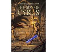 Son of Cyrus (Guardians of the Golden Realm)