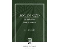 Son of God: The Book of John, Volume II