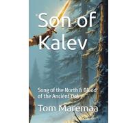 Son of Kalev: Song of the North & Blood of the Ancient Oak