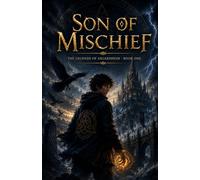 Son of Mischief: The Legends of Asgardheim - Book One: 1