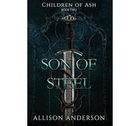 Son of Steel: 2 (Children of Ash)