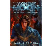 Son of the Moon Book 1: Serendipity