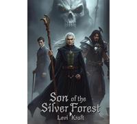 Son of the Silver Forest