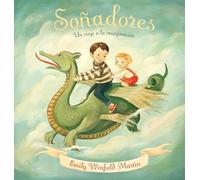Soñadores: Un Viaje a la Imaginacion (PICARONA)