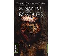 SOÑANDO CON BOSQUES: 7 (BARCELO)