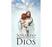 Soñando con Dios