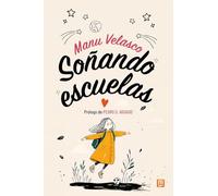 Soñando escuelas: 34 (Educación y Aprendizaje)