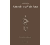 Soñando una Vida Sana: Ritmos Diarios