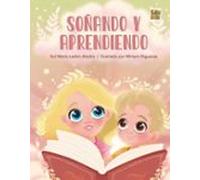 Soñando Y Aprendiendo
