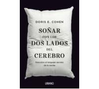 Soñar Con Los Dos Lados Del Cerebro: Descubre El Lenguaje Secreto De L