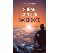 Soñar con ser Sacerdote (Varios títulos)