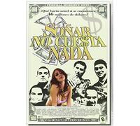 Soñar No Cuesta Nada [DVD]