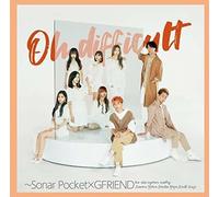 Sonar Pocket - Oh Difficalt -Sonar Pocket With Gfriend (Version B) (CD/DVD)