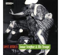 Sonar Senghor & His Troupe - Lost Africa
