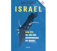 SOÑAR SIN LÍMITES: Coraje, imaginación y la creación del Israel moderno (ENSAYO)
