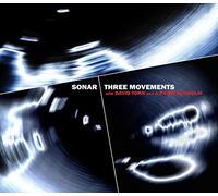 Sonar with David Torn - Three Movements