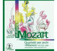 Sonare Quartett - Quartetti Milanesi K 155-160