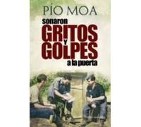 Sonaron Gritos Y Golpes A La Puerta