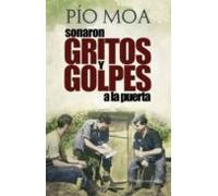 Sonaron Gritos Y Golpes A La Puerta (ebook)