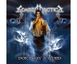 Sonata Arctica - Don't Say a Word [Import]