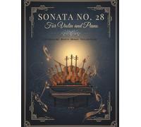 Sonata No. 28 For Violin and Piano | Classical Music Sheet Collection