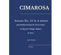 Sonata No. 55 in A minor: from Keyboard Sonata No. 55 in A minor as played by Víkingur Ólafsson for Piano (Sheet Music)