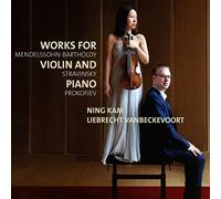 Kam,Ning - MENDELSSOHN-BARTHOLDY/STRAVINSKY/PROKOFIEV:Works for violin & piano