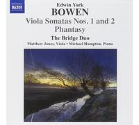 Bowen, E.Y. – Sonates pour alto n.º 1 y n.º 2 – Fantaisie – NAXOS