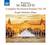 Monteiro, Sergio - SCARLATTI, D.: Keyboard Sonatas (Complete), Vol. 18 (Monteiro)