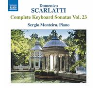 Sergio Monteiro – Scarlatti: Sonatas para teclado (Integral, Vol. 23) – NAXOS