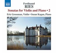 Eric Grossman y Susan Kagan – Ries: Sonatas para violín y piano, Vol. 2 – CD – Naxos