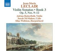 Butterfield, Adrian; McMahon, Sarah; Salaman, Clare; Wollston, Silas - Leclair, J.-M.: Violin Sonatas, Op. 5, Nos. 9-12