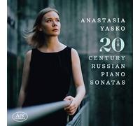Sonates Russes pour piano du XXème Siècle / Anastasia Yasko