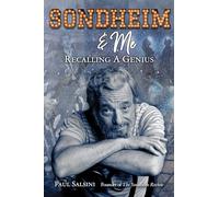 Sondheim & Me: Revealing a Musical Genius