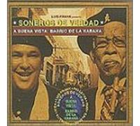 Soneros De Verdad - A Buena Vista: Barrio De La Ha